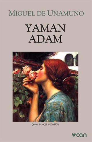 Yaman Adam - Miguel De Unamuno - Can Yayınları