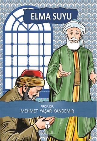 Elma Suyu - M. Yaşar Kandemir - Tahlil Yayınları