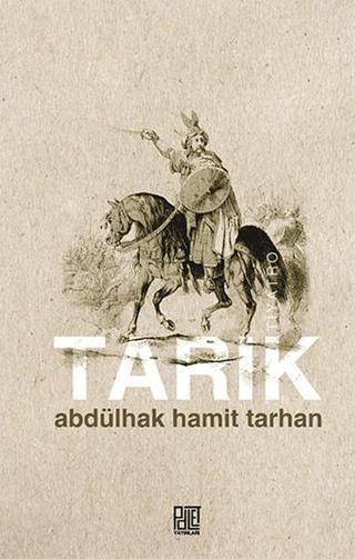 Tarık - Abdülhak Hamit Tarhan - Palet Yayınları