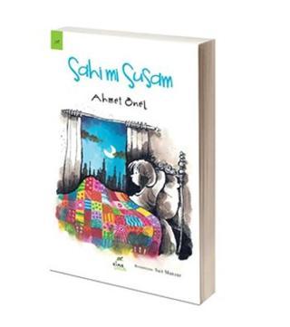 Sahi mi Susam - Ahmet Önel - Elma Yayınevi