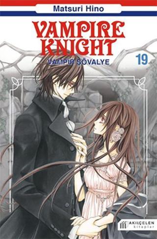 Vampir Şövalye 19 - Matsuri Hino - Akılçelen Kitaplar