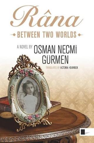 Rana - Osman Necmi Gürmen - Gölgeler Kitap
