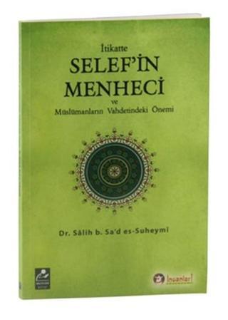 İtikatte Selef'in Menheci ve Müslümanların Vahdetindeki Önemi - Salih B.Sa'd Es-Suheymi - Mercan Kitap