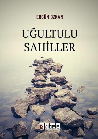Uğultulu Sahiller - Ergün Özkan - Kibele