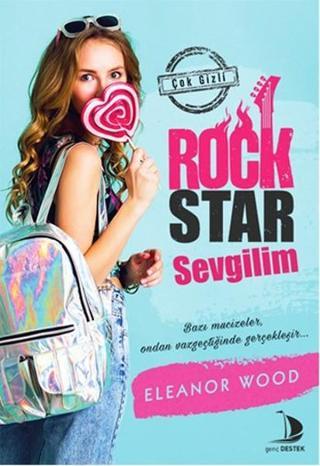Rock Star Sevgilim - Eleanor Wood - Genç Destek