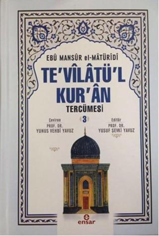 Te'vilatü'l Kur'an Tercümesi 3 - Ebu Mansur el-Matüridi - Ensar Neşriyat