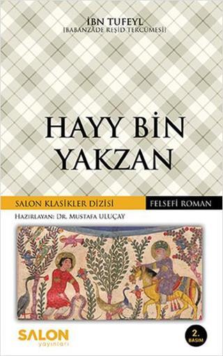 Hayy Bin Yakzan - İbn Tufeyl - Salon Yayınları