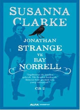 Jonathan Strange ve Bay Norrell 2 - Susanna Clarke - Alfa Yayıncılık