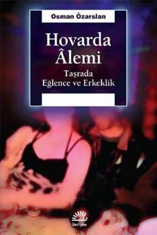 Hovarda Alemi - Osman Özarslan - İletişim Yayınları