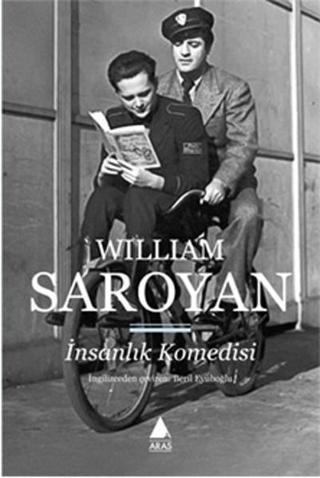 İnsanlık Komedisi - William Saroyan - Aras Yayıncılık