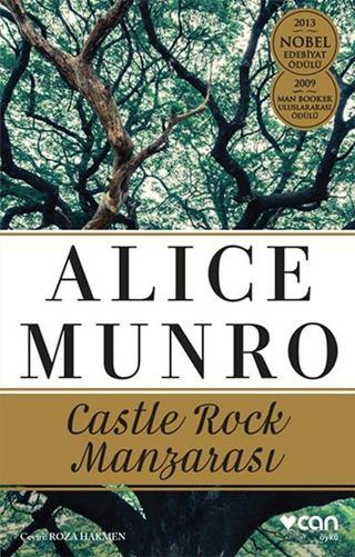 Castle Rock Manzarası - Alice Munro - Can Yayınları