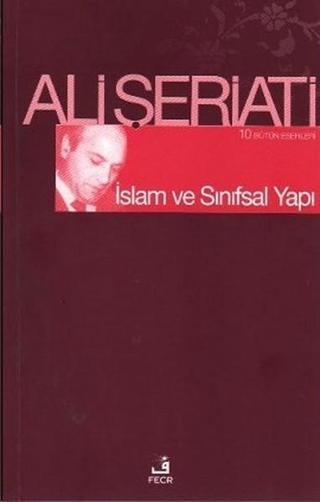 İslam ve Sınıfsal Yapı Ali Şeriati Fecr Yayınları