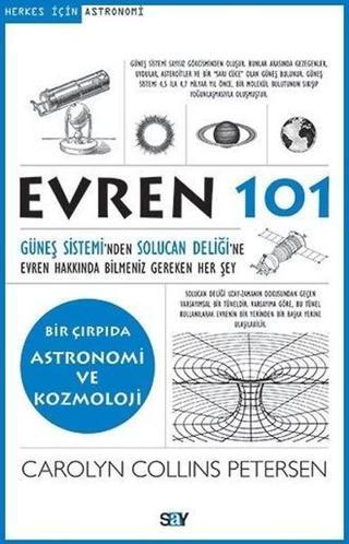 Evren 101 - Carolyn Collins Petersen - Say Yayınları