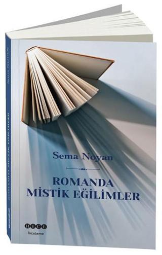 Romanda Mistik Eğilimler - Sema Noyan - Hece Yayınları