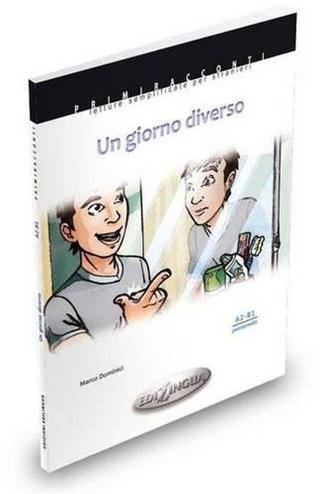 Un giorno diverso (A2-B1) İtalyanca Okuma Kitabı Orta Seviye - Marco Dominici - Edilingua