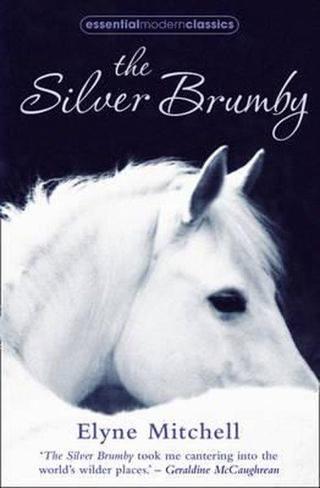 The Silver Brumby - Elyne Mitchell - Essential