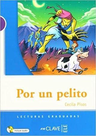 Por un Pelito + CD (LG Nivel - 1) İspanyolca Okuma Kitabı - Cecilia Pisos - Nüans