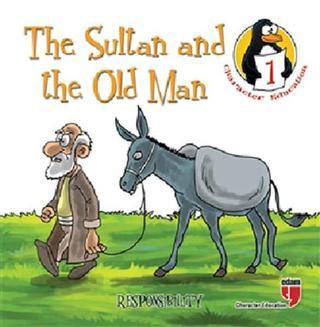 The Sultan and the Old Man - Responsibility - Hatice Işılak Durmuş - Edam Yayınevi