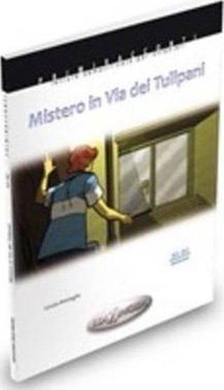 Mistero in Via dei Tulipani (A1 - A2) İtalyanca Okuma Kitabı Temel Seviye - Cinzia Medaglia - Edilingua