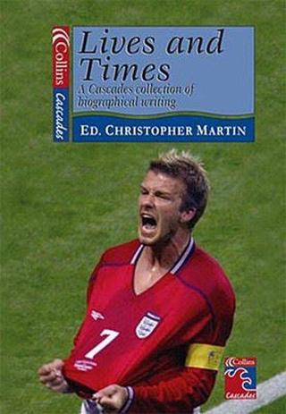 Lives and Times - A Collection of Biographical Writing (Collins Readers) - Christopher Martin - Nüans