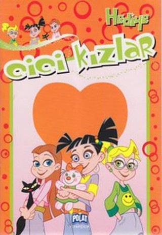 Hediye - Cici Kızlar - Öykü Zerrem - Polat Kitapçılık