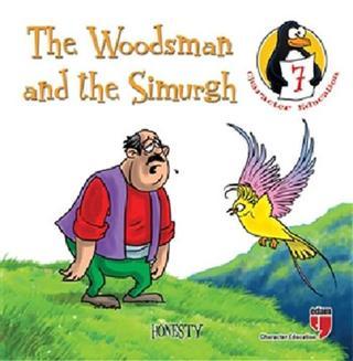 The Woodsman and the Simurgh - Honesty - Hatice Işılak Durmuş - Edam Yayınevi