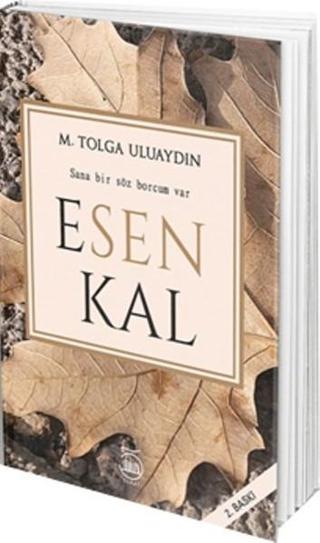 Esen Kal - M. Tolga Uluaydın - 5 Şubat Yayınları