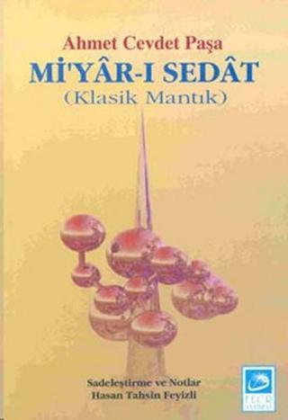 Mi'yar-ı Sedat(Klasik Mantık) - Fecr Yayınları