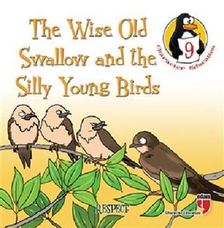 The Wise Old Swallow and the Silly Young Birds - Respect - Hatice Işılak Durmuş - Edam Yayınevi