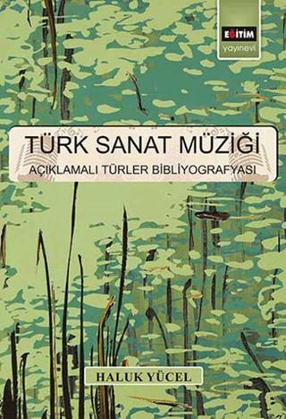 Türk Sanat Müziği - Haluk Yücel - Eğitim Yayınevi