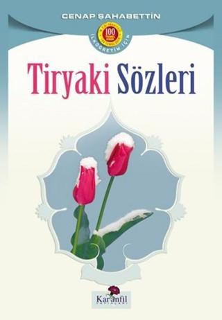 Tiryaki Sözleri - Cenap Şahabettin - Karanfil Yayınları