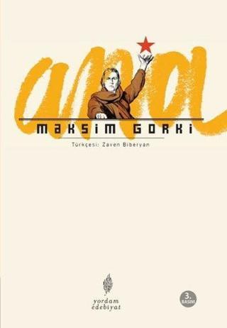 Ana - Maksim Gorki - Yordam Edebiyat