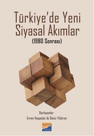 Türkiye'de Yeni Siyasal Akımlar - Kolektif  - Siyasal Kitabevi