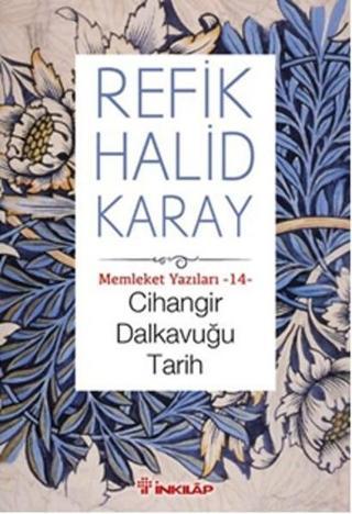 Cihangir Dalkavuğu Tarih - Refik Halid Karay - İnkılap Kitabevi Yayınevi