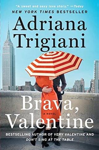 Brava Valentine - Adriana Trigiani - Harper Collins US