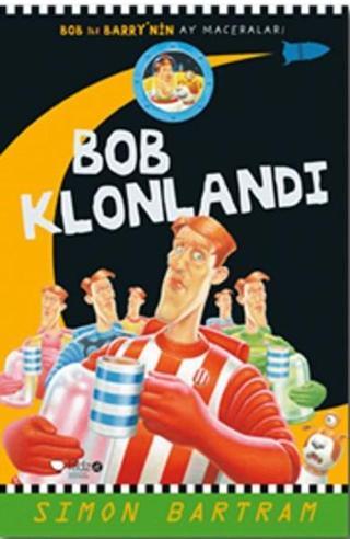 Bob Klonlandı - Simon Bartram - Redhouse Kidz Yayınları