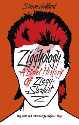 Ziggyology - Simon Goddard - EBURY Press