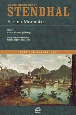 Parma Manastırı - Henri Beyle Stendhal - İletişim Yayınları
