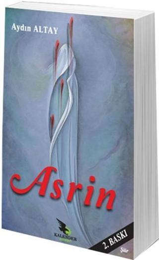 Asrin - Aydın Altay - Kalender Yayınevi