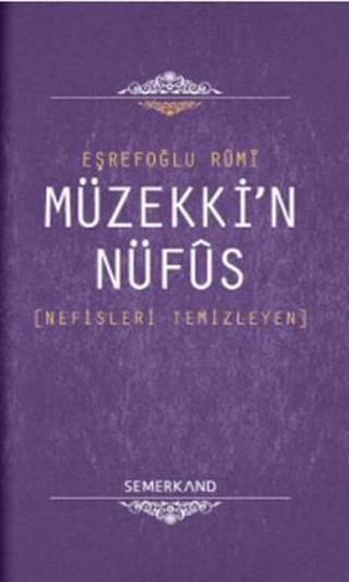 Müzekki'n Nüfus - Eşrefoğlu Rumi - Semerkand Yayınları