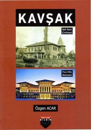 Kavşak - Özgen Acar - Bilgin Kültür Sanat