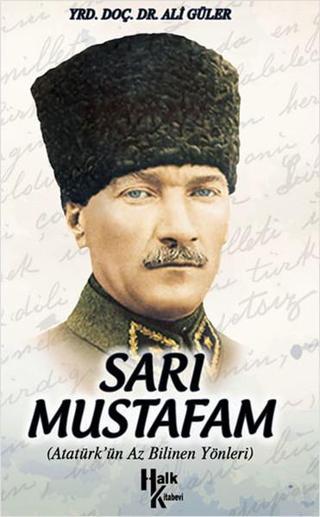 Sarı Mustafam - Ali Güler - Halk Kitabevi Yayınevi