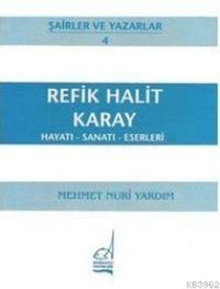 Refik Halid Karay - M. Nuri Yardım - Boğaziçi Yayınları