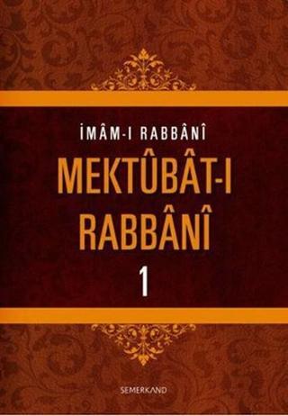 Mektubat-ı Rabbani 1. Cilt - İmam-ı Rabbani - Semerkand Yayınları