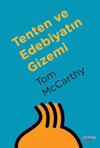 Tenten ve Edebiyatın Gizemi - Tom McCarthy - Notos