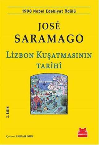 Lizbon Kuşatmasının Tarihi - Jose Saramago - Kırmızı Kedi Yayınevi