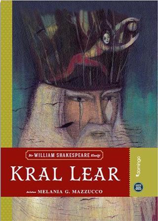 Kral Lear / Hepsi Sana Miras Serisi 8 - Melania G. Mazzucco - Domingo Yayınevi