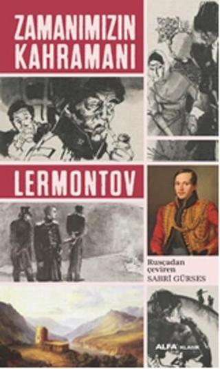 Zamanımızın Kahramanı - Mihail Yuryeviç Lermontov - Alfa Yayıncılık