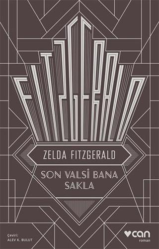 Son Valsi Bana Sakla - Zelda Fitzgerald - Can Yayınları