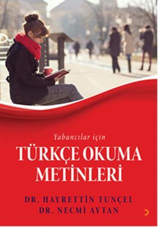 Yabancılar için Türkçe Okuma Metinleri - Hayrettin Tunçel - Cinius Yayınevi